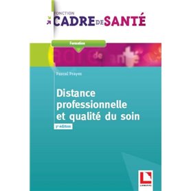 Distance professionnelle et qualité du soin