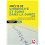 Précis de chronicité et soins dans la durée