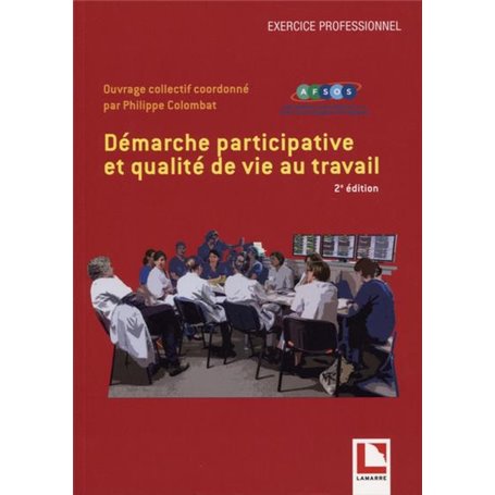 Démarche participative et qualité de vie au travail