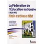 La fédération de l''Éducation nationale (1928-1992)