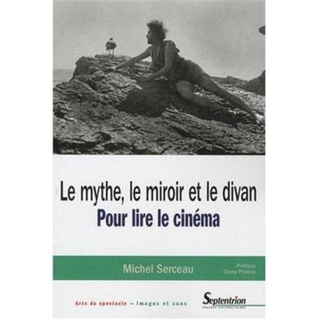 Le mythe, le miroir et le divan