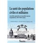 La santé des populations civiles et militaires