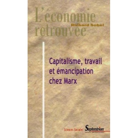 Capitalisme, Travail et Émancipation chez Marx