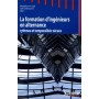 La formation d''ingénieurs en alternance