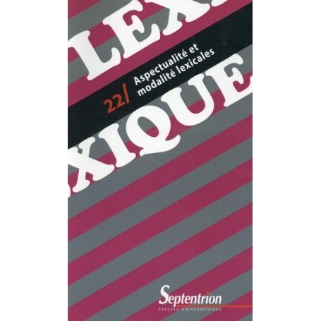 Lexique 22 / Aspectualité et modalité lexicales