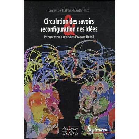 Circulation des savoirs et reconfiguration des idées