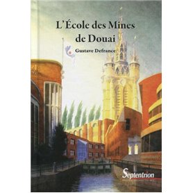 L'école des mines de Douai - Relié