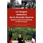 LA LONGUE MEMOIRE DE LA GRANDE GUERRE