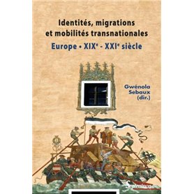 Identités, migrations et mobilités transnationales