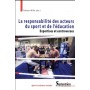 La responsabilité des acteurs du sport et de l'éducation