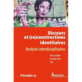 Discours et (re)constructions des identités