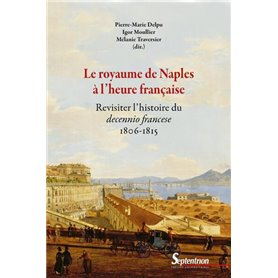 Le royaume de Naples à l'heure française