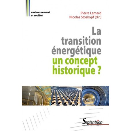 La transition énergétique : un concept historique ?