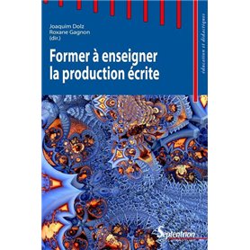 Former à enseigner la production écrite