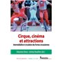 Cirque, cinéma et attractions