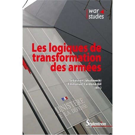 Les logiques de transformation des armées