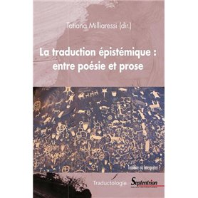 La traduction épistémique : entre la poésie et la prose