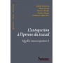 L'autogestion à l'épreuve du travail