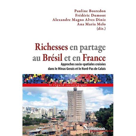 Richesses en partage au Brésil et en France