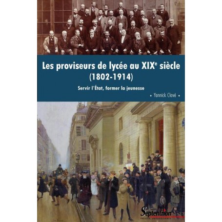 Les proviseurs de lycée au XIXe siècle (1802-1914)