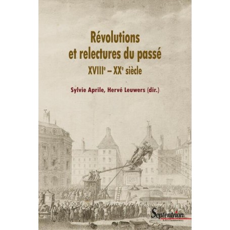 Révolutions et relectures du passé