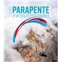 PARAPENTE - S'INITIER ET PROGRESSER - Nouvelle édition