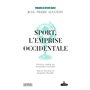 Sport, l'emprise occidentale