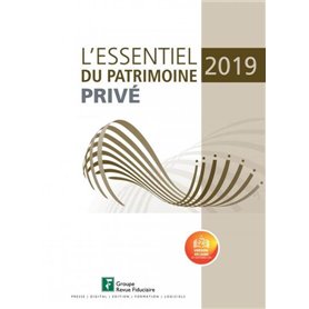 L'essentiel du patrimoine privé 2019