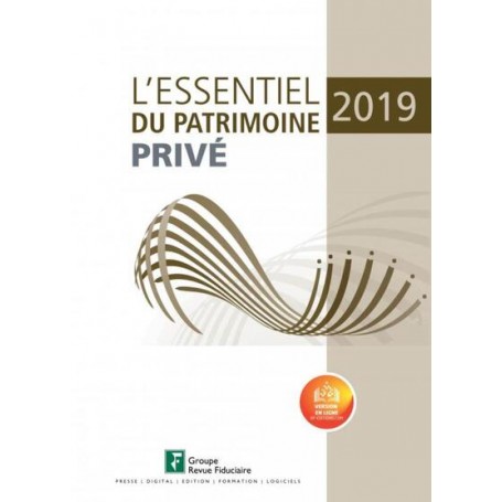 L'essentiel du patrimoine privé 2019