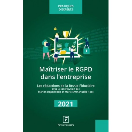 Maitriser le RGPD dans l'entreprise 2022