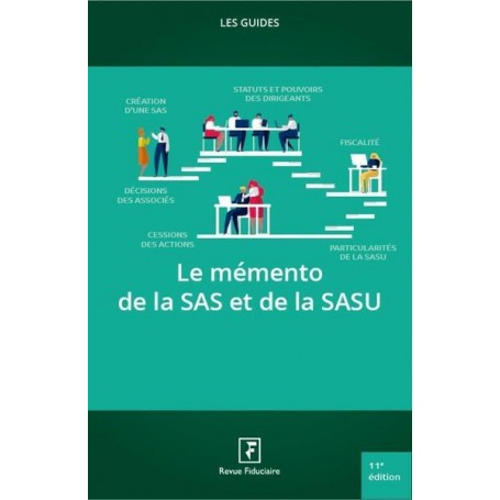 Le mémento de la SAS et de la SASU