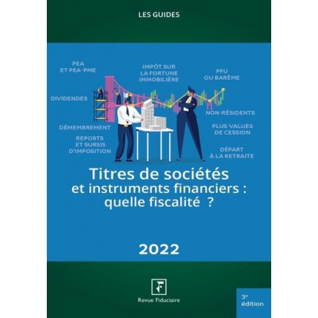 Titres de sociétés et instruments financiers : Quelle fiscalité ?