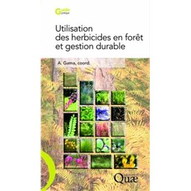 Utilisation des herbicides en forêt et gestion durable
