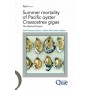 Summer mortality of Pacific oyster Crassostrea gigas