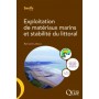 Exploitation de matériaux marins et stabilité du littoral