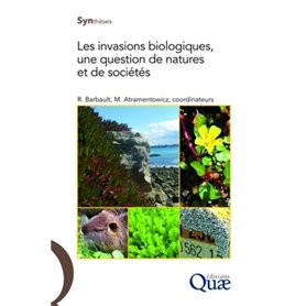 Les invasions biologiques, une question de natures et de sociétés