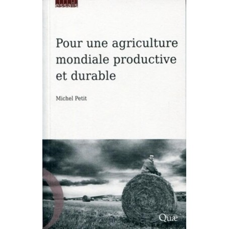 Pour une agriculture mondiale productive et durable