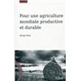 Pour une agriculture mondiale productive et durable