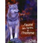 La faune des forêts et l'homme