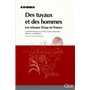 Des tuyaux et des hommes