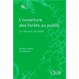 L'ouverture des forêts au public