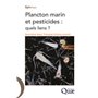 Plancton marin  et pesticides, quels liens ?