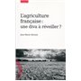 L'agriculture française : une diva à réveiller ?