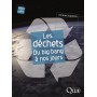 Les déchets, du big bang à nos jours