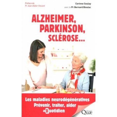 Alzheimer, Parkinson, sclérose...