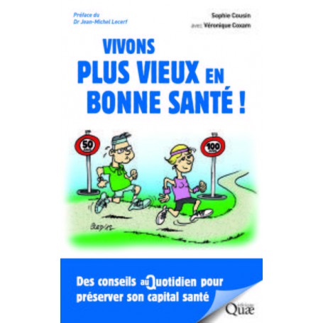 Vivons plus vieux en bonne santé !