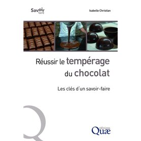 Réussir le tempérage du chocolat