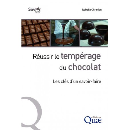 Réussir le tempérage du chocolat