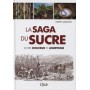 La saga du sucre