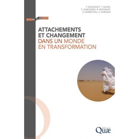 Attachement et changement dans un monde en transformation